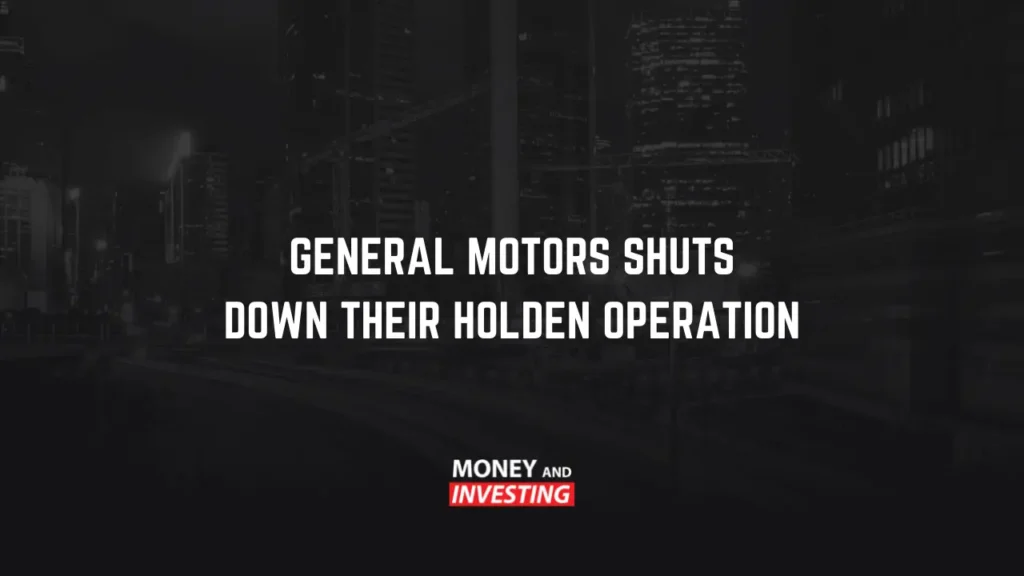 General Motors Shuts Down Their Holder Operations
