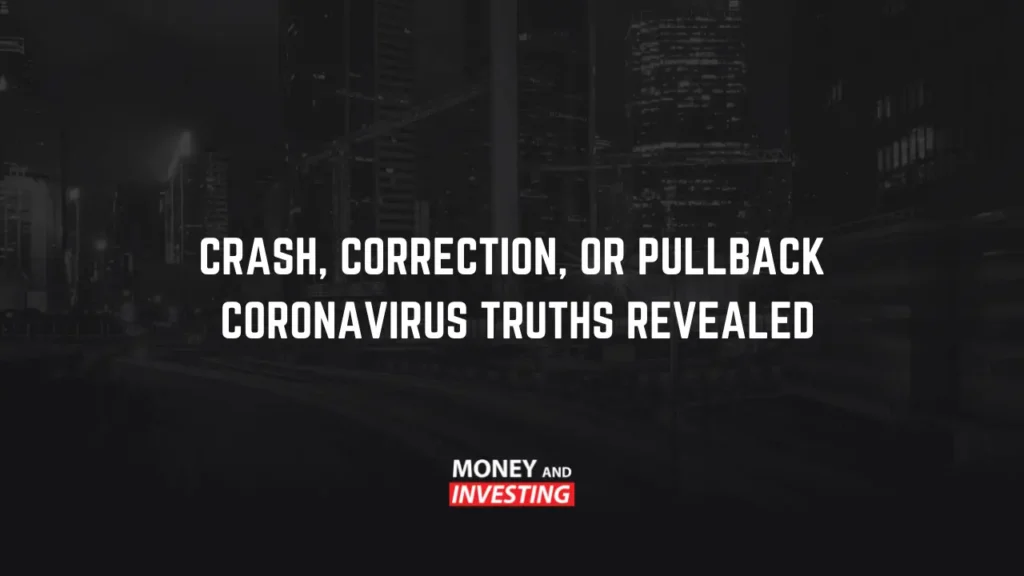 crash correction or pullback corona virus truths revealed