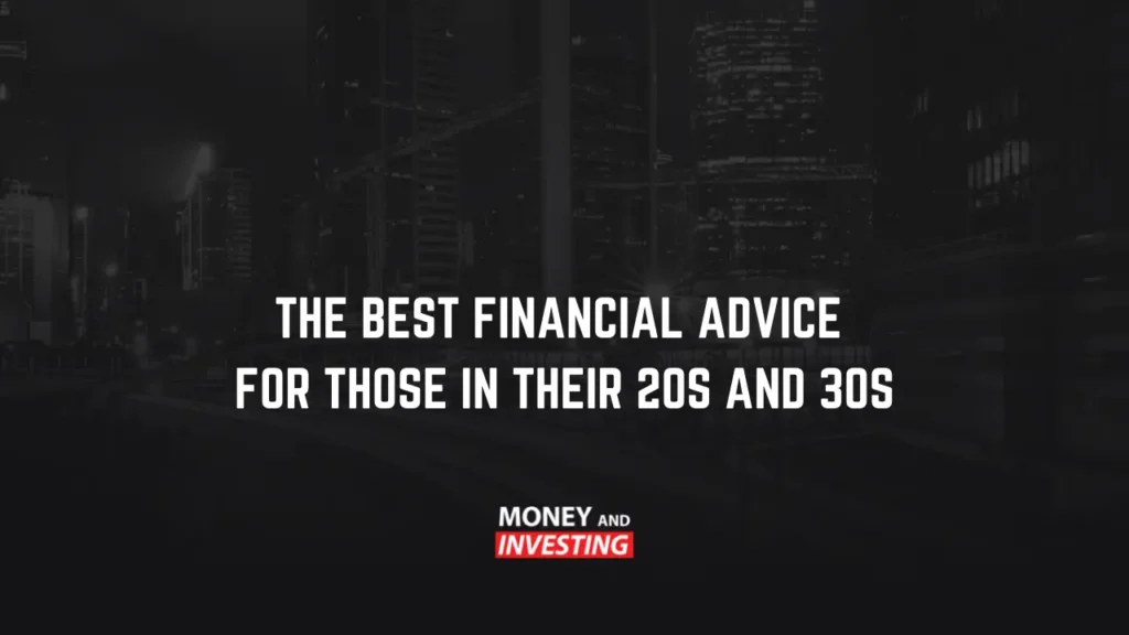 best financial advice for those in their 20s and 30s