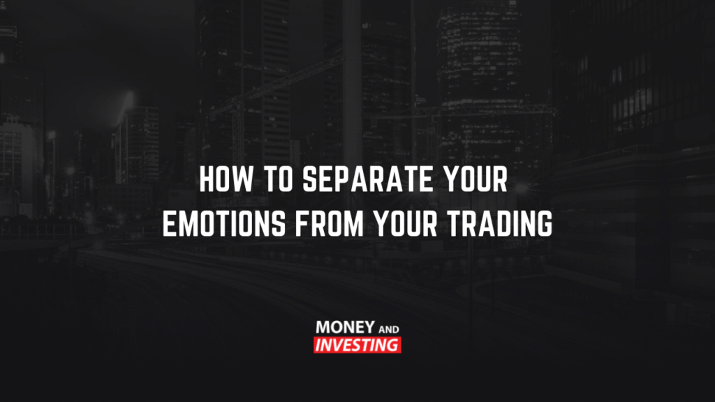 Emotion from your trading