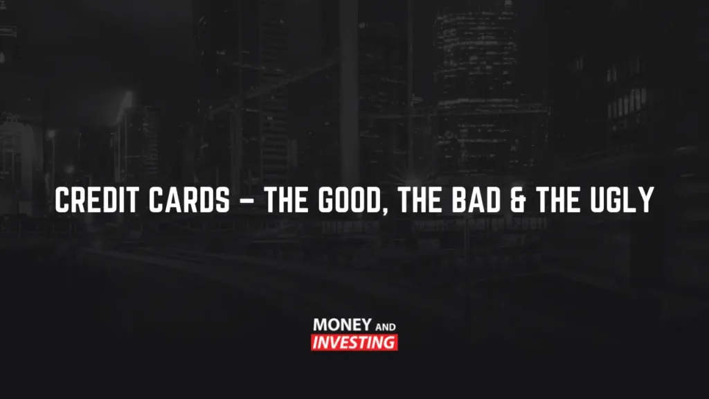 credit cards- the good, the bad, the ugly