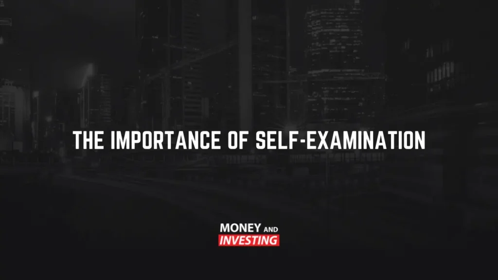 The Importance of Self-Examination