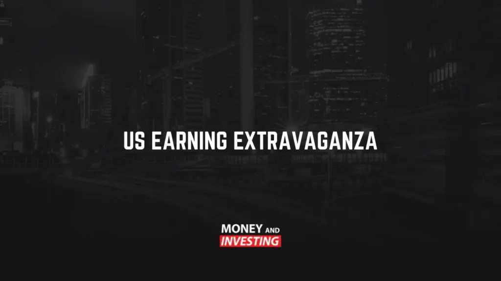US Earnings Extravaganza