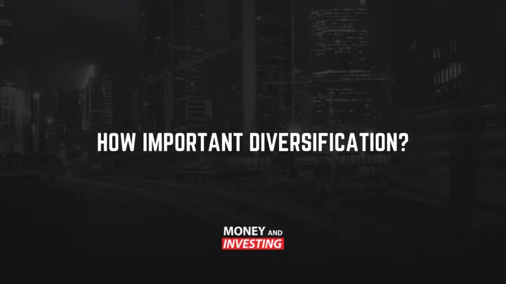 How Important is Diversification?
