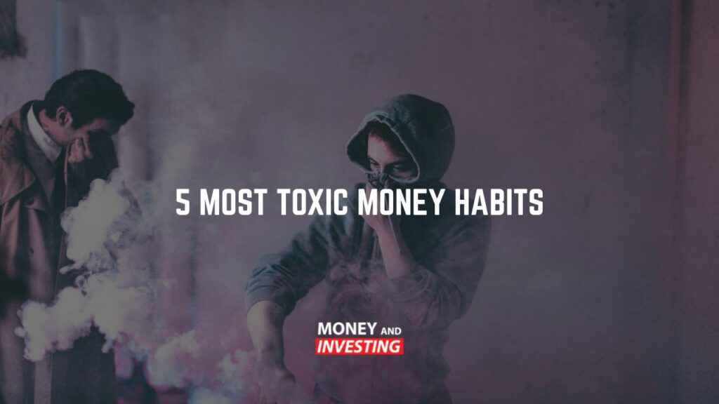 toxic money habits