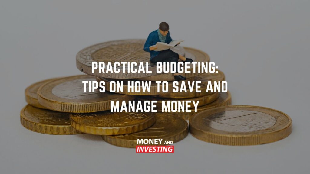 practical-budgeting-tips-on-how-to-save-and-manage-money