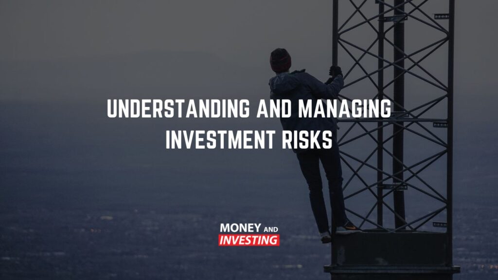 understand-and-managing-investment-risks