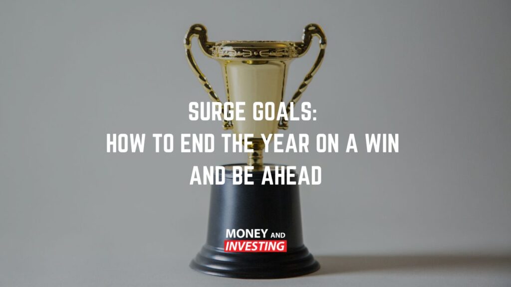 Surge Goals: How To End The Year On A Win And Be Ahead!
