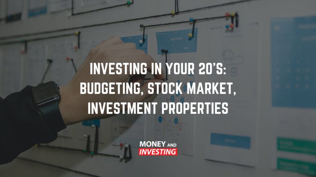 How to Invest in your 20