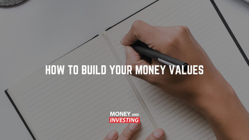 How to Build Your Money Values