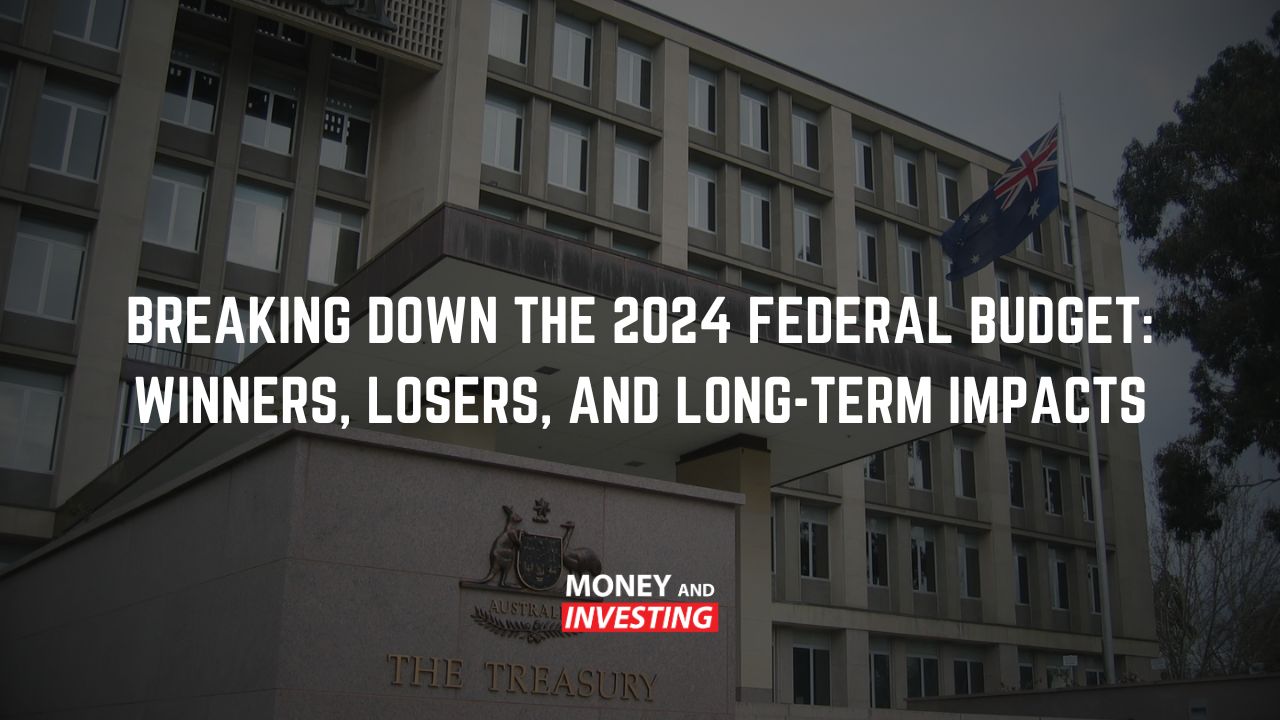 Breaking Down the 2024 Federal Budget: Winners, Losers, and Long-Term Impacts