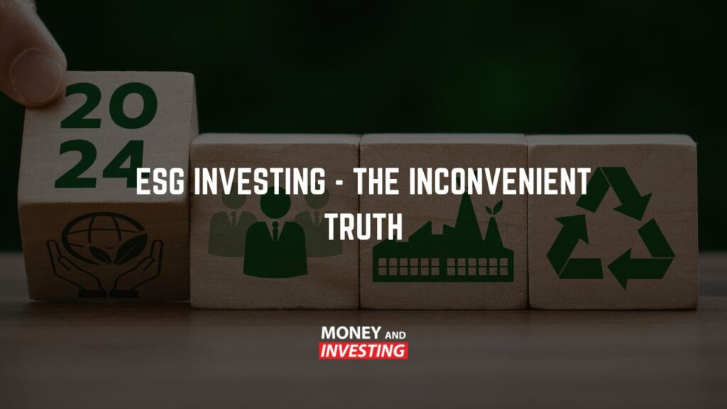 ESG Investing - The Inconvenient Truth