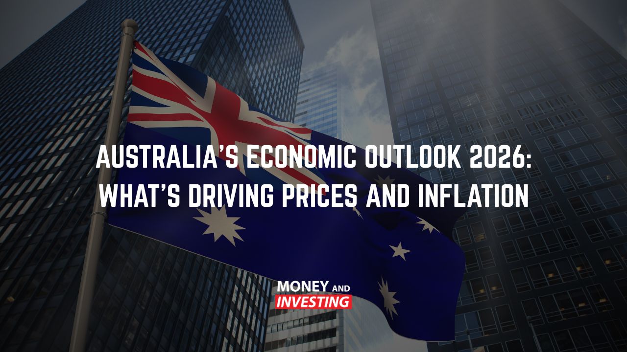 Australia’s Economic Outlook 2026: What’s Driving Prices and Inflation