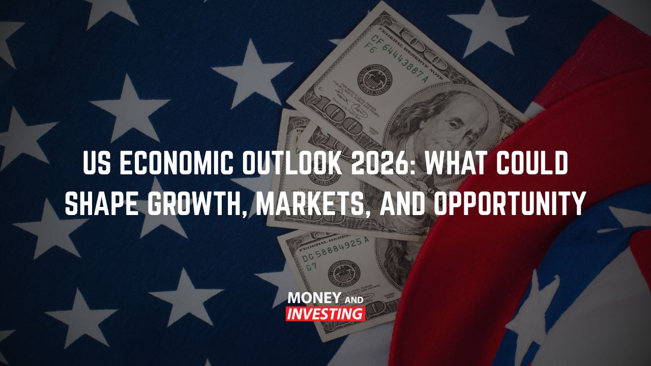 US Economic Outlook 2026: What Could Shape Growth, Markets, and Opportunity
